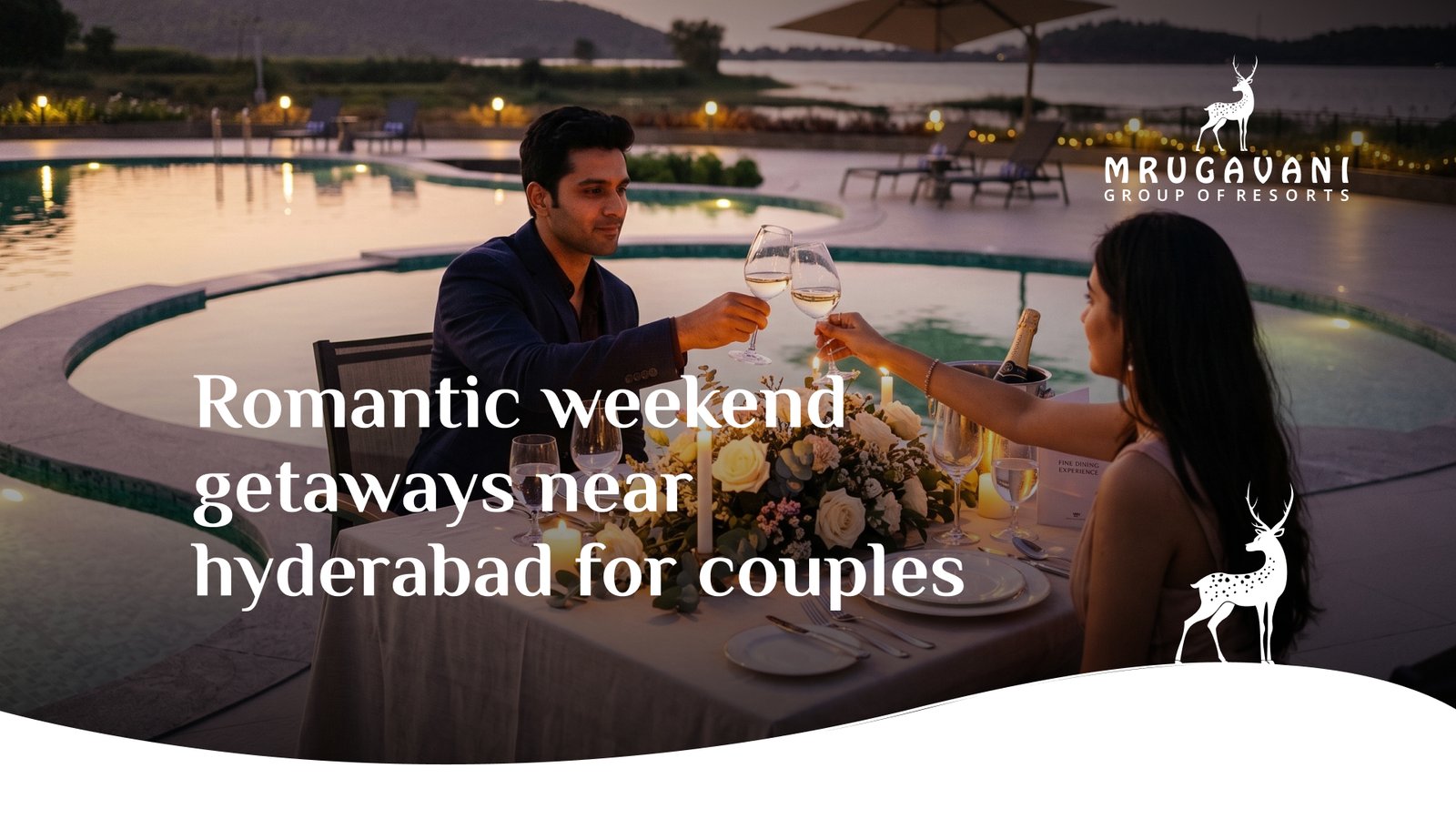 Romantic Weekend Getaways Near Hyderabad for Couples – Mrugavani Resorts
